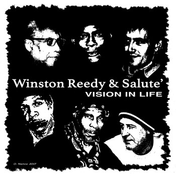 Winston Reedy & Salute' - Vision in Life
