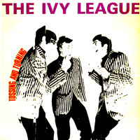 The Ivy League - Tossing and Turning
