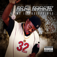 M.C. Mack - My 1st Recordings (Explicit)