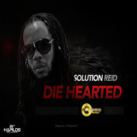 Solution Reid - Die Hearted (Explicit)