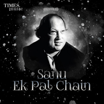 Nusrat Fateh Ali Khan - Sanu Ek Pal Chain