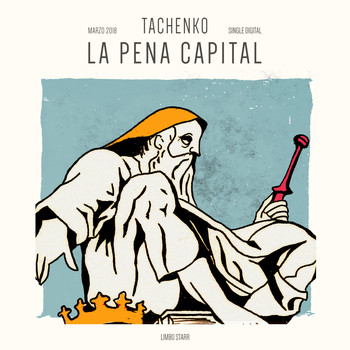 Tachenko - La Pena Capital