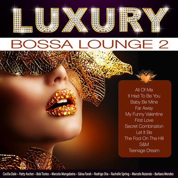 Various Artists - Luxury Bossa Lounge 2