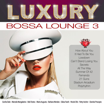 Various Artists - Luxury Bossa Lounge 3