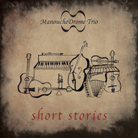 ManoucheDrome - Short Stories