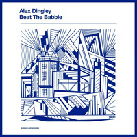 Alex Dingley - Beat the Babble