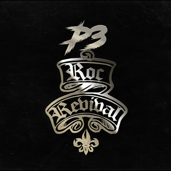 P3 - Roc Revival (Explicit)