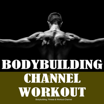 Various Artists - Bodybuilding Channel Workout