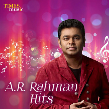 A. R. Rahman - A. R. Rahman Hits