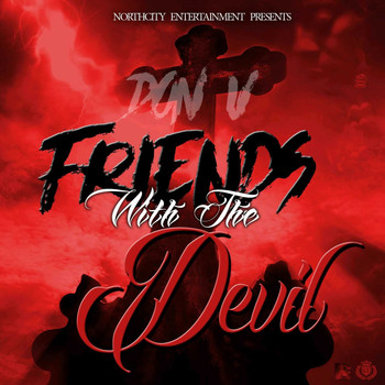 Don V - Friends with the Devil (Explicit)