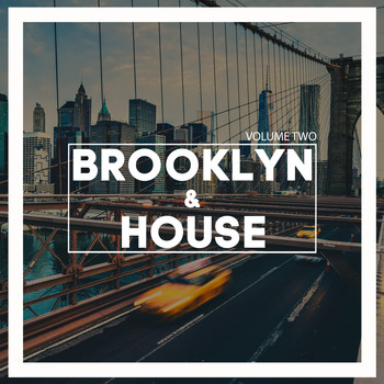 Various Artists - Brooklyn &amp; House, Vol. 2