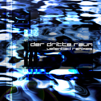 Der Dritte Raum - Wellenbad Remixes