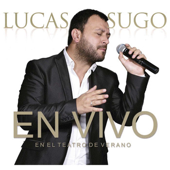 Lucas Sugo - En Vivo en Teatro de Verano