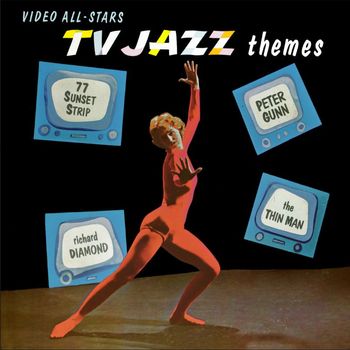 Skip Martin & The Video All-Stars - TV Jazz Themes (Remastered from the Original Somerset Tapes)