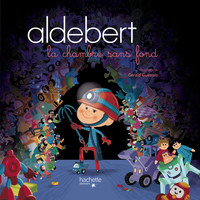 Aldebert - La chambre sans fond