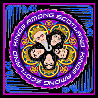Anthrax - Kings Among Scotland (Live) (Explicit)