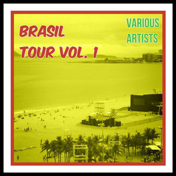Various Artists - Brasil Tour Vol. 1