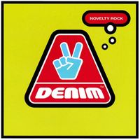 Denim - Novelty Rock (EP)