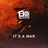 Plan B - It's a War