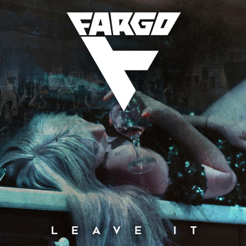 Fargo - Leave It