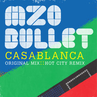 Mzo Bullet - Casablanca