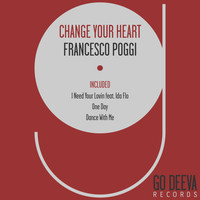 Francesco Poggi - Change Your Heart