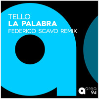 Tello - La Palabra (Federico Scavo Remix)