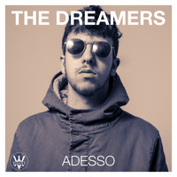The Dreamers - Adesso