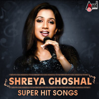 Shreya Ghoshal - Shreya Ghoshal Super Hit Songs