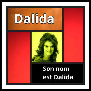 Dalida - Son nom est Dalida