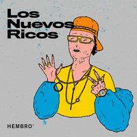 Hembro - Los Nuevos Ricos