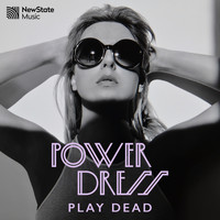 PowerDress - Play Dead
