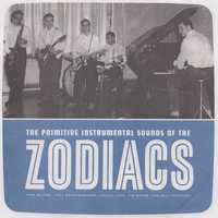 The Zodiacs - The Primitive Instrumental Sounds of the Zodiacs