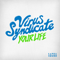 Virus Syndicate - Your Life