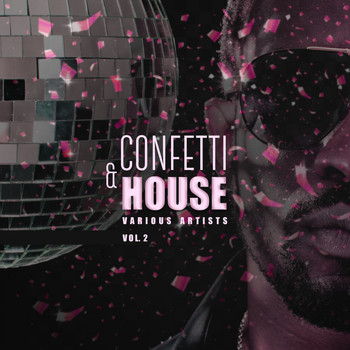 Various Artists - Confetti & House, Vol. 2