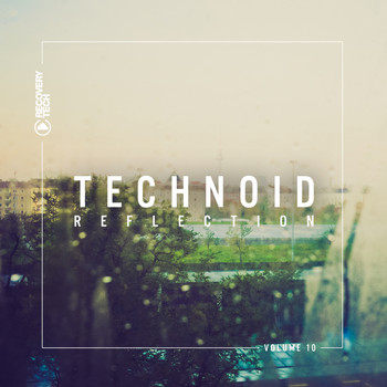 Various Artists - Technoid Reflection, Vol. 10