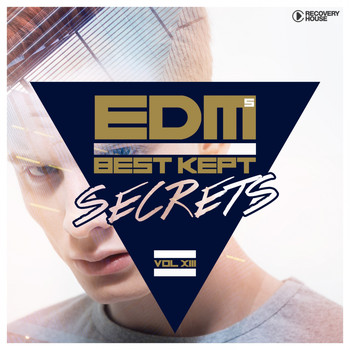 Various Artists - EDM's Best Kept Secrets, Vol. 13