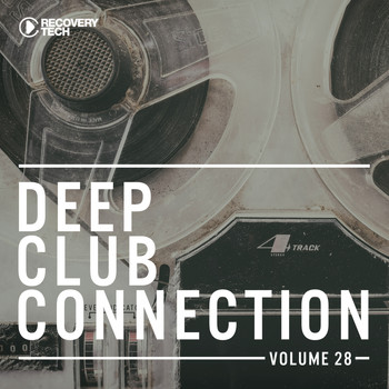 Various Artists - Deep Club Connection, Vol. 28