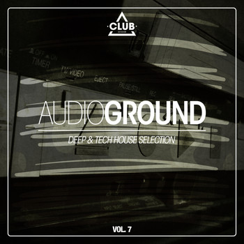 Various Artists - Audioground - Deep & Tech House Selection, Vol. 7
