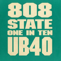 808 State - One In Ten