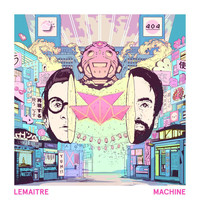 Lemaitre - Machine (Coucheron Remix)