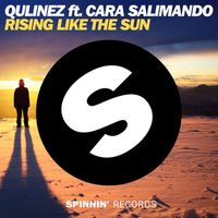 Qulinez - Rising Like The Sun (feat. Cara Salimando)