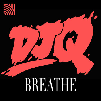DJ Q - Breathe