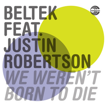 Beltek - We Weren't Born to Die