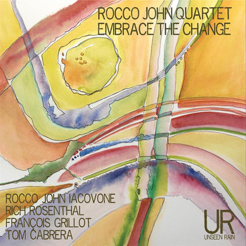 Rocco John Quartet - Embrace the Change