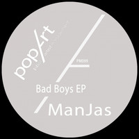 ManJas - Bad Boys EP