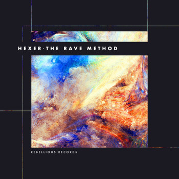 Hexer - The Rave Method