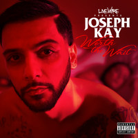 Joseph Kay - Worth the Wait (Explicit)