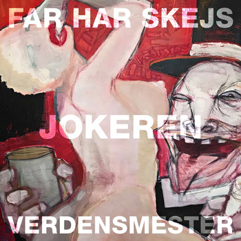 Jokeren - Far Har Skejs / Verdensmester