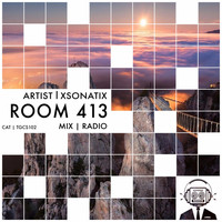 Xsonatix - Room 413 (Radio Mix)